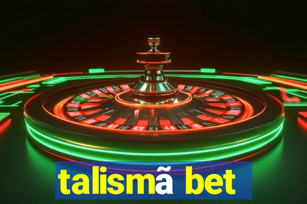 talismã bet