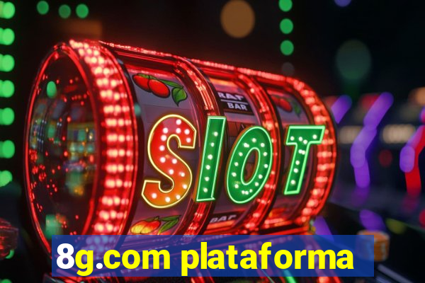 8g.com plataforma