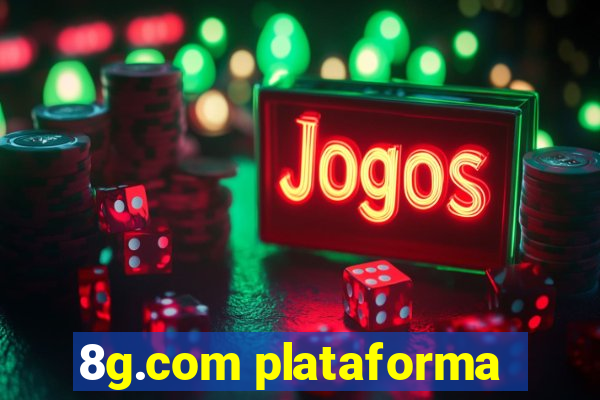 8g.com plataforma