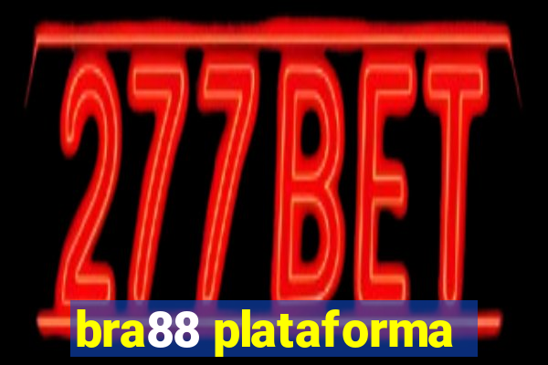 bra88 plataforma