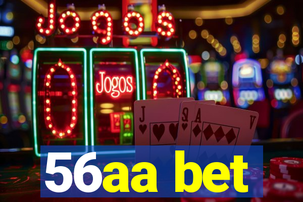 56aa bet