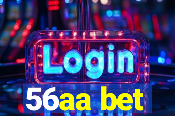 56aa bet