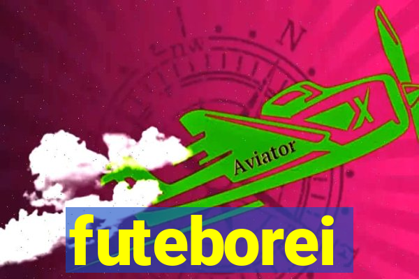 futeborei