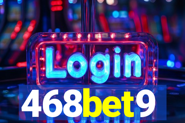 468bet9