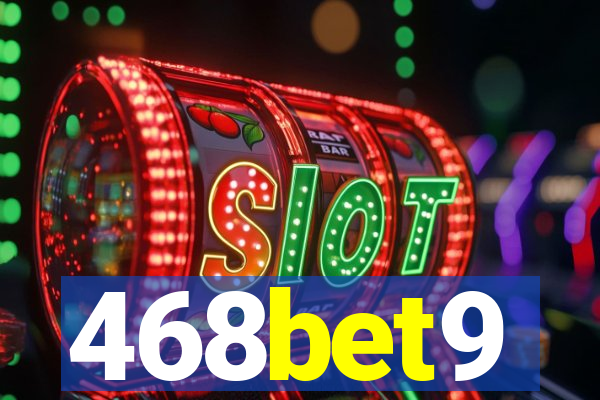 468bet9