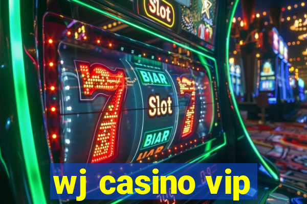 wj casino vip