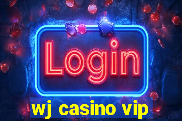 wj casino vip