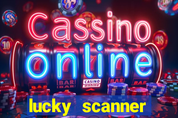 lucky scanner leitor da sorte