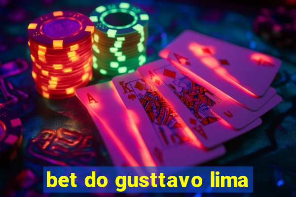 bet do gusttavo lima