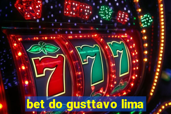 bet do gusttavo lima