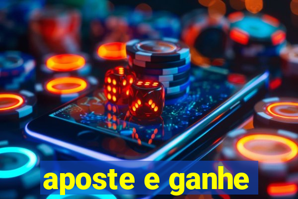 aposte e ganhe