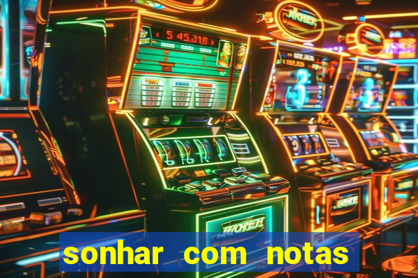 sonhar com notas de 50 reais jogo do bicho