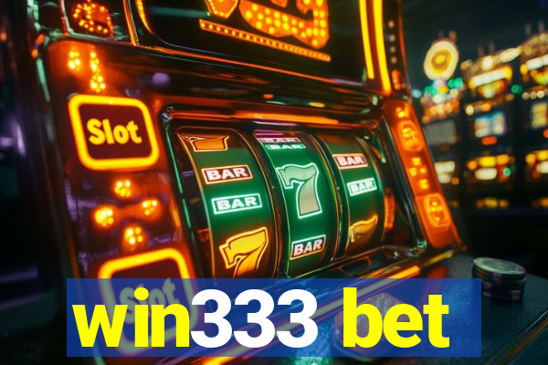 win333 bet