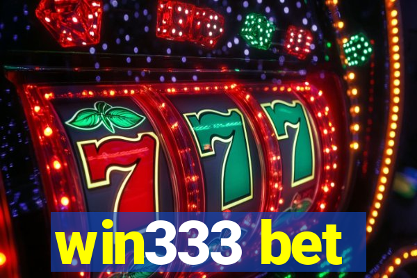 win333 bet