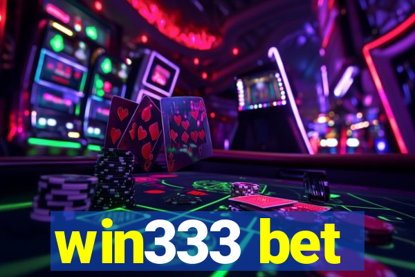 win333 bet