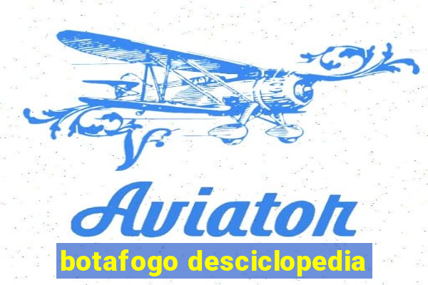 botafogo desciclopedia