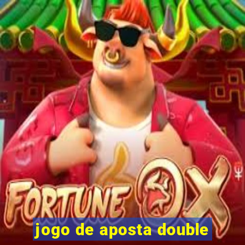 jogo de aposta double