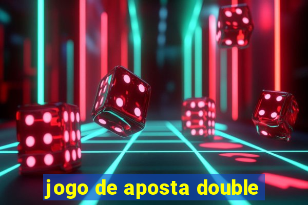 jogo de aposta double