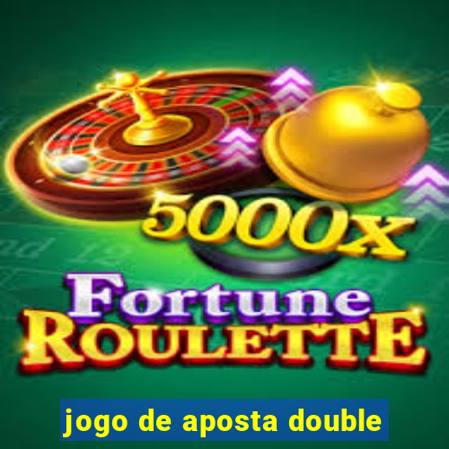 jogo de aposta double