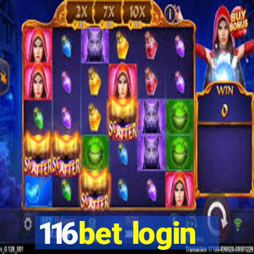 116bet login