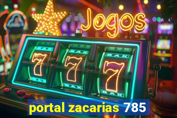 portal zacarias 785