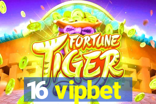 16 vipbet