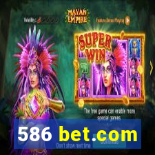 586 bet.com