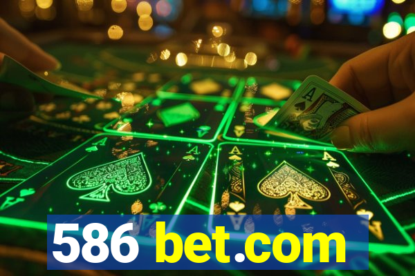 586 bet.com