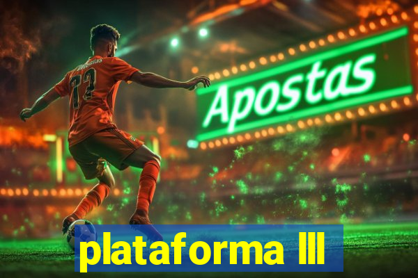 plataforma lll