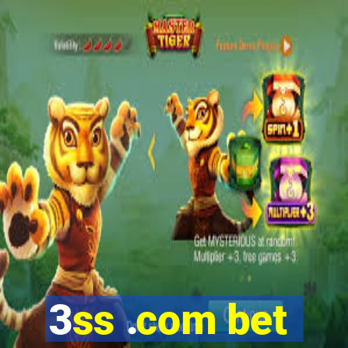 3ss .com bet