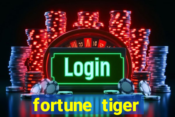 fortune tiger deposito 1 real