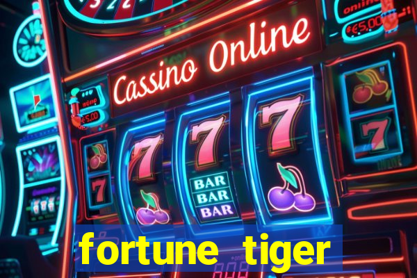 fortune tiger deposito 1 real