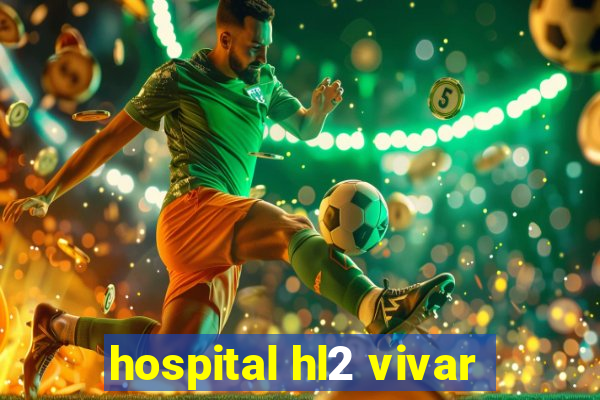 hospital hl2 vivar