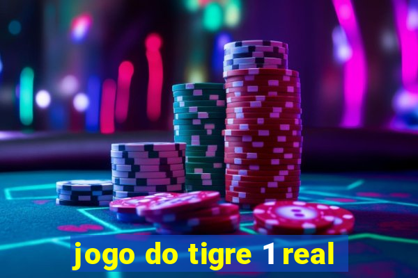 jogo do tigre 1 real