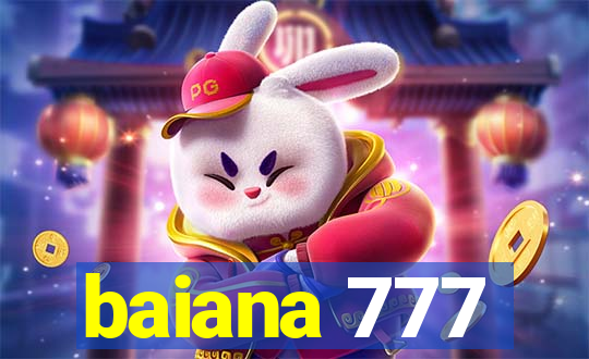 baiana 777