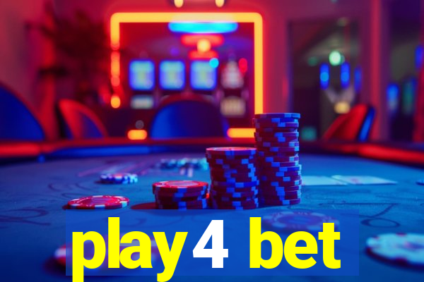 play4 bet