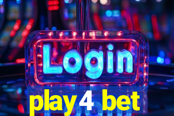 play4 bet