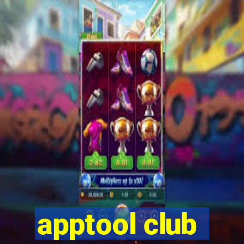 apptool club