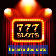 horario dos slots