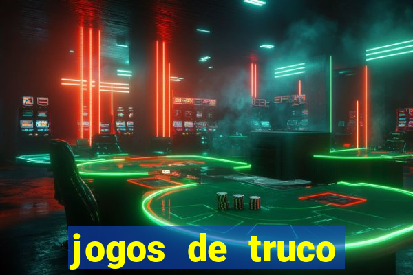 jogos de truco online grátis