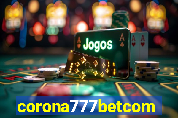 corona777betcom