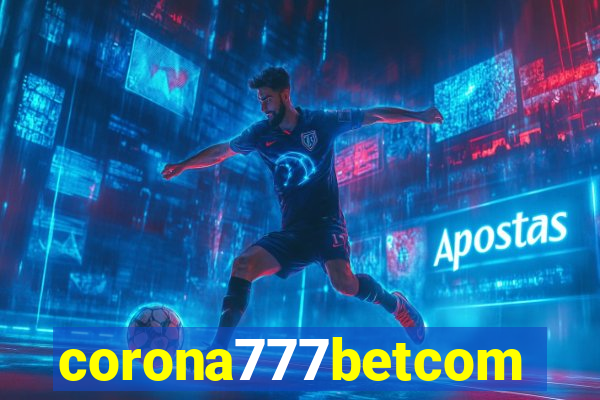 corona777betcom