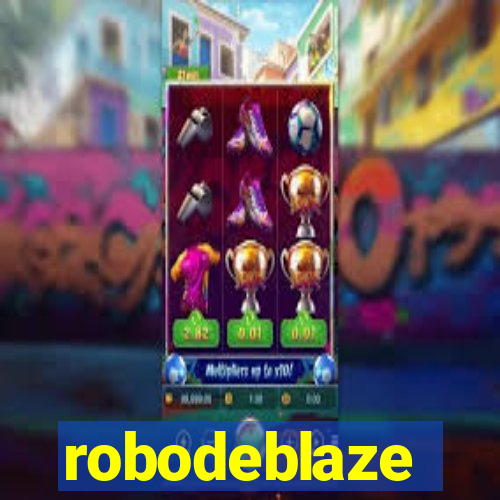 robodeblaze