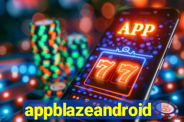 appblazeandroid