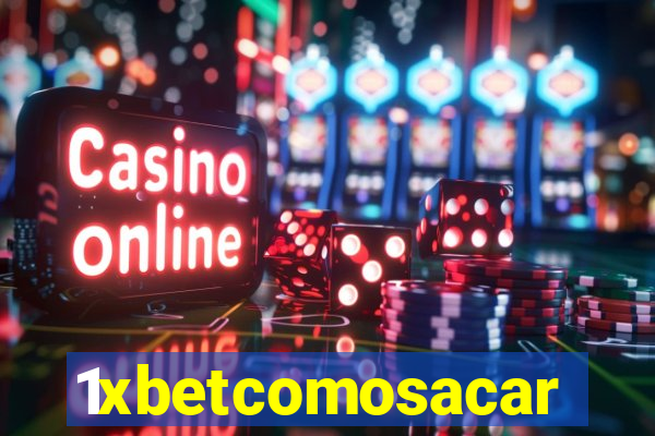 1xbetcomosacar