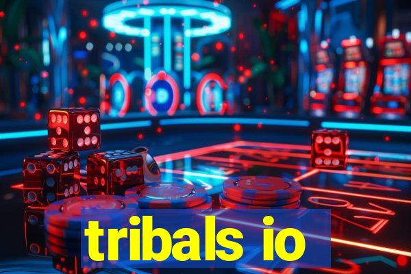 tribals io