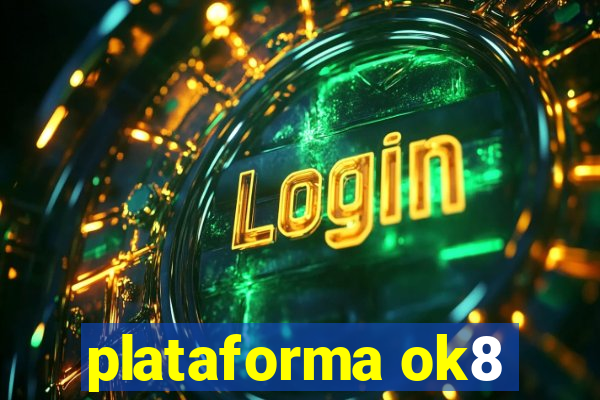 plataforma ok8