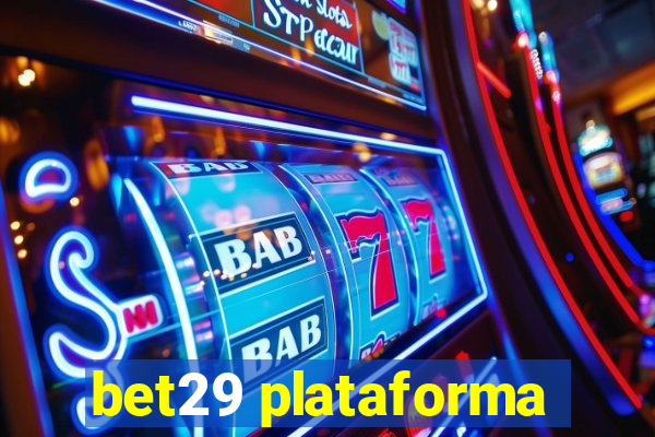 bet29 plataforma