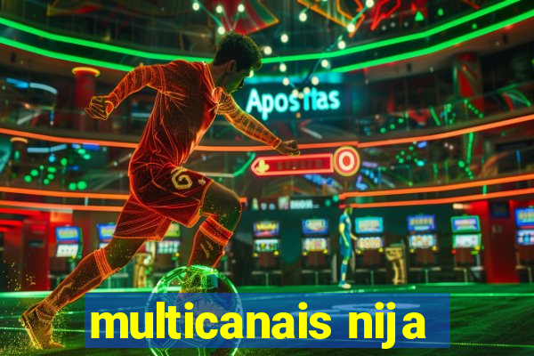 multicanais nija