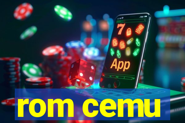 rom cemu